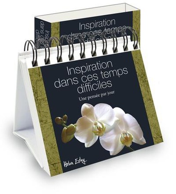 365 INSPIRATIONS DANS CES TEMPS DIFFICILES
