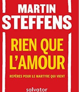 RIEN QUE L'AMOUR POCHE - REPERES POUR LE MARTYRE QUI VIENT