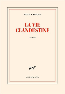 LA VIE CLANDESTINE