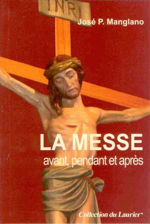 LA MESSE AVANT, PENDANT ET APRES