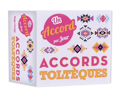 UN ACCORD PAR JOUR ACCORDS TOLTEQUES