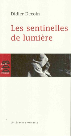 LES SENTINELLES DE LUMIERE
