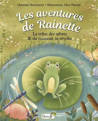 LA TRIBU DES ARBRES ET DU RUISSEAU SE REVOLTE