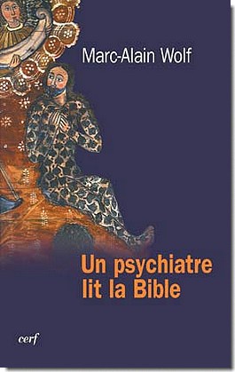 UN PSYCHIATRE LIT LA BIBLE