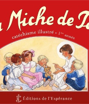 LA MICHE DE PAIN - CATECHISME ILLUSTRE 1ERE ANNEE - ROUGE - NOUVELLE EDITION
