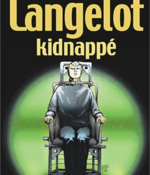 LANGELOT - T23 - LANGELOT KIDNAPPE