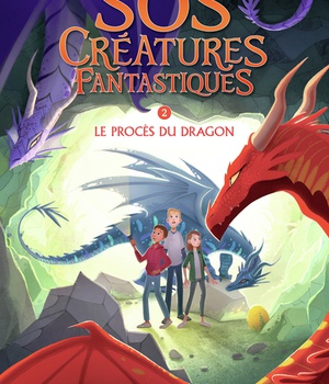SOS CREATURES FANTASTIQUES - VOL02 - LE PROCES DU DRAGON