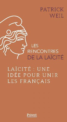 LAICITE, UNE IDEE POUR UNIR LES FRANCAIS