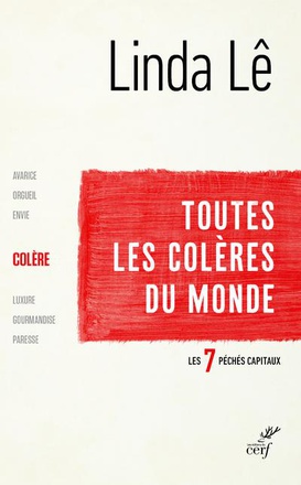 LES SEPT PECHES CAPITAUX : LA COLERE