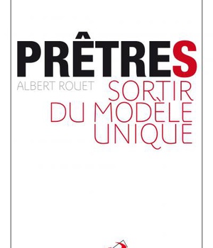 PRETRES. SORTIR DU MODELE UNIQUE