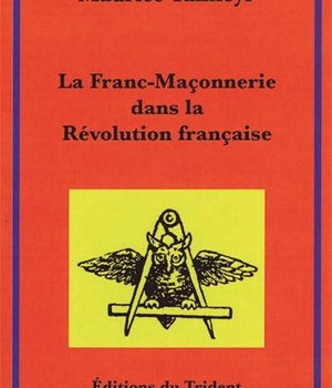 LA FRANC MACONNERIE DANS LA REVOLUTION FRANCAISE