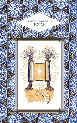 LE PETIT LIVRE DE LA TORAH