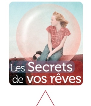 LES SECRETS DE VOS REVES