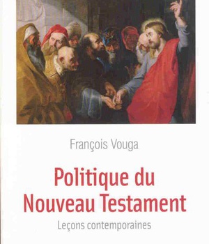 POLITIQUE DU NOUVEAU TESTAMENT - LECONS CONTEMPORAINES