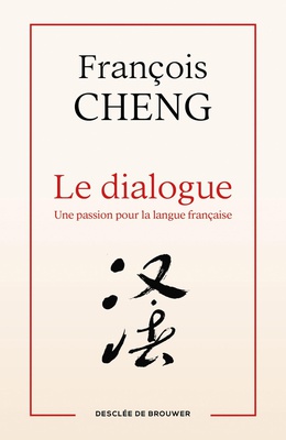 LE DIALOGUE - UNE PASSION POUR LA LANGUE FRANCAISE