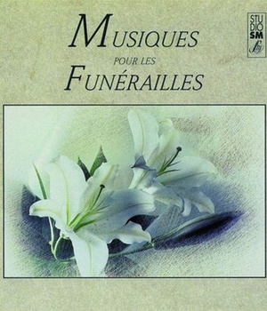 MUSIQUES POUR FUNERAILLES CD