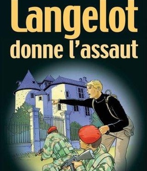 LANGELOT - T40 - LANGELOT DONNE L'ASSAUT