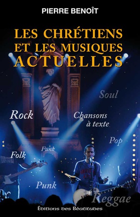 LES CHRETIENS ET LES MUSIQUES ACTUELLES
