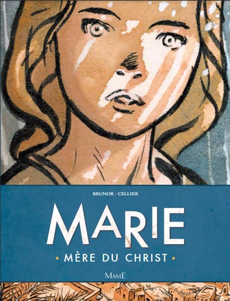 MARIE, MERE DU CHRIST