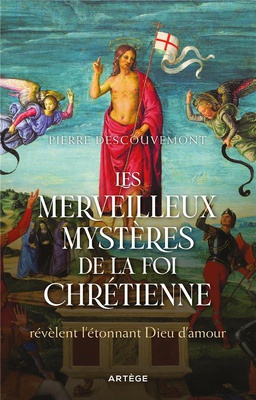 LES MERVEILLEUX MYSTERES DE LA FOI CHRETIENNE - REVELENT L'ETONNANT DIEU D'AMOUR