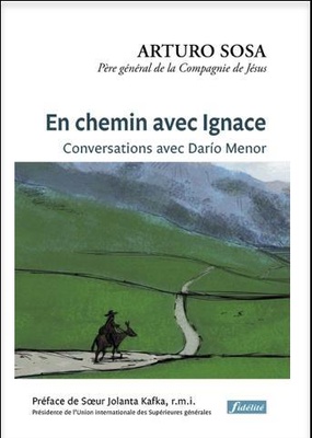 EN CHEMIN AVEC IGNACE - CONVERSATIONS AVEC DARIO MENOR