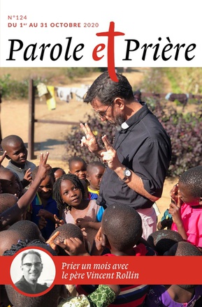 PAROLE ET PRIERE N 124 OCTOBRE 2020 - PERE VINCENT ROLLIN
