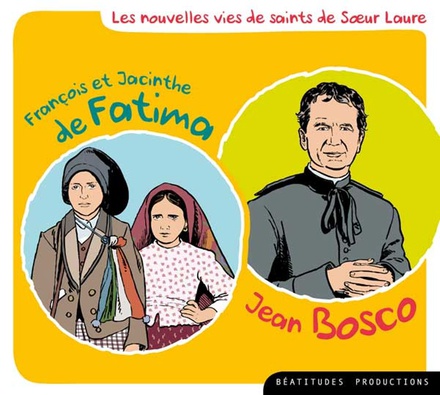 FRANCOIS ET JACINTHE DE FATIMA %3B JEAN BOSCO CD - AUDIO