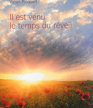 IL EST VENU LE TEMPS DU REVEIL