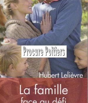 LA FAMILLE FACE AU DEFI DU GENDER
