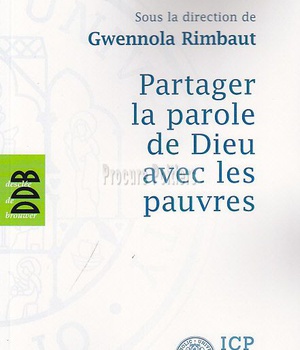 PARTAGER LA PAROLE DE DIEU AVEC LES PAUVRES
