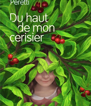 DU HAUT DE MON CERISIER