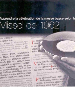 APPRENDRE A CELEBRER LA MESSE SELON LE MISSEL DE 1962
