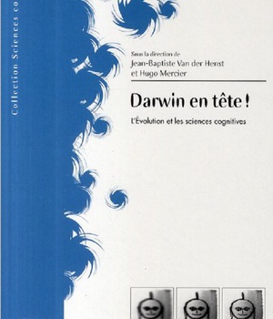 DARWIN EN TETE ! L'EVOLUTION ET LES SCIENCES COGNITIVES