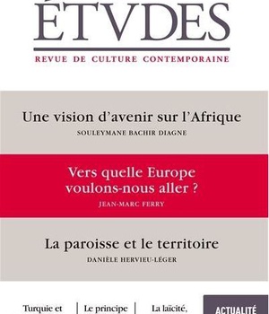 ETUDES 4257 - FEVRIER - VERS QUEL EUROPE ALLONS NOUS ?