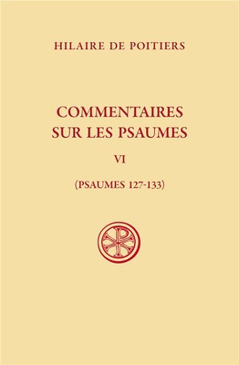 SC 643 COMMENTAIRES SUR LES PSAUMES T. VI (PSAUMES 127-133)