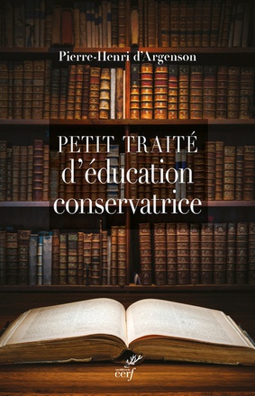 PETIT TRAITE D'EDUCATION CONSERVATRICE