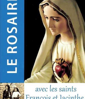 LE ROSAIRE AVEC LES SAINTS FRANCOIS ET JACINTHE DE FATIMA