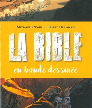 LA BIBLE EN BD NOUVELLE EDITION