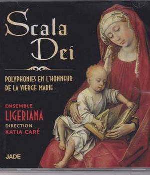 SCALA DEI - POLYPHONIES EN L'HONNEUR DE LA VIERGE MARIE - CD