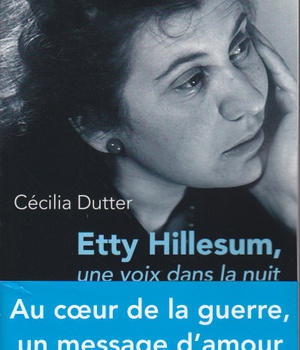 ETTY HILLESUM - UNE VOIX DANS LA NUIT