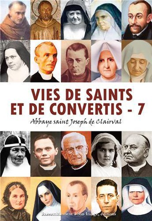 VIES DE SAINTS ET DE CONVERTIS, TOME 7 - L477