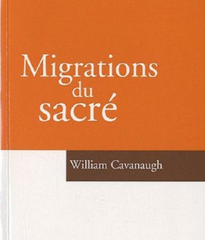 MIGRATIONS DU SACRE - THEOLOGIES DE L'ETAT ET DE L'EGLISE