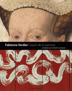 L'ESPRIT DE LA PEINTURE - HOMMAGE AUX MAITRES FLAMANDS