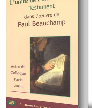 L'UNITE DE L'UN ET L'AUTRE TESTAMENT DANS L'OEUVRE DE PAUL BEAUCHAMPS