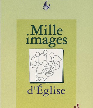 MILLE IMAGES D'EGLISE