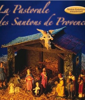 LA PASTORALE DES SANTONS DE PROVENCE CD
