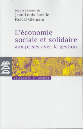 L'ECONOMIE SOCIALE ET SOLIDAIRE AUX PRISES AVEC LA GESTION
