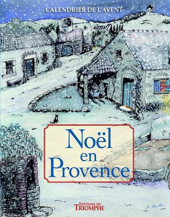 CALENDRIER DE L'AVENT - NOEL EN PROVENCE