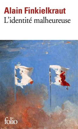 L'IDENTITE MALHEUREUSE