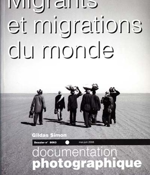 MIGRANTS ET MIGRATIONS DU MONDE - NUMERO 8063 MAI-JUIN 2008